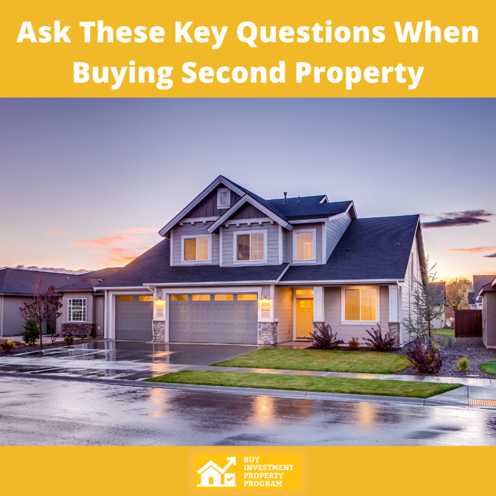 Ask These Key Questions When Buying Second Property